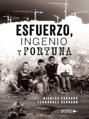 cover image of Esfuerzo, ingenio y fortuna